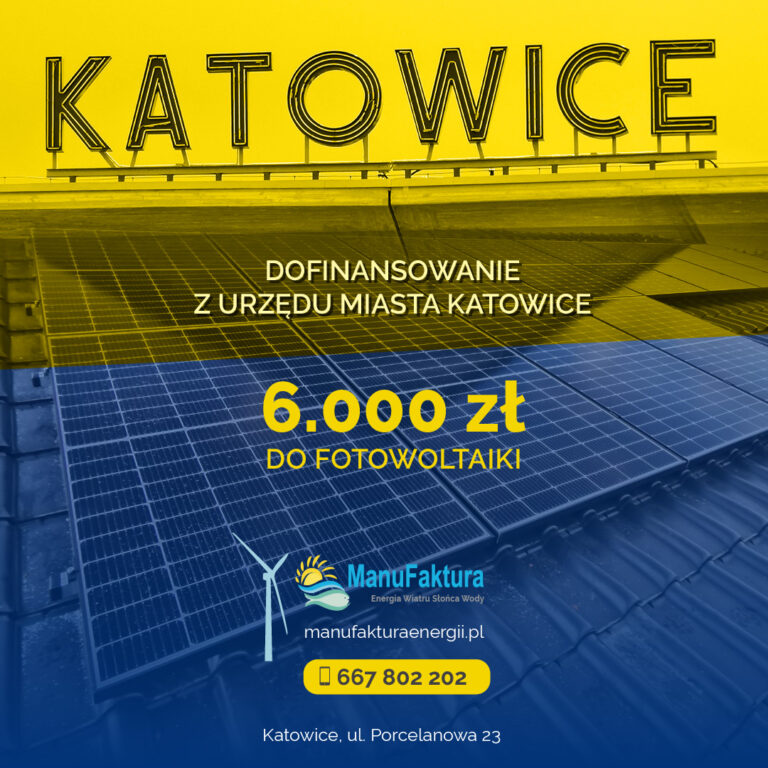 Fotowoltaika Katowice dofinansowanie montażu instalacji fotowoltaicznej