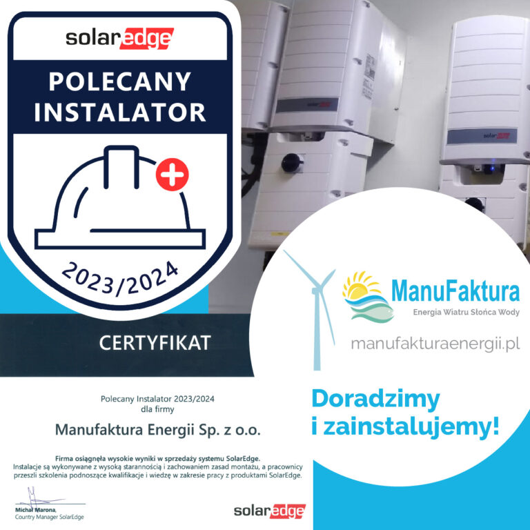 Polecany instalator SolarEdge dla firmy Manufaktura Energii