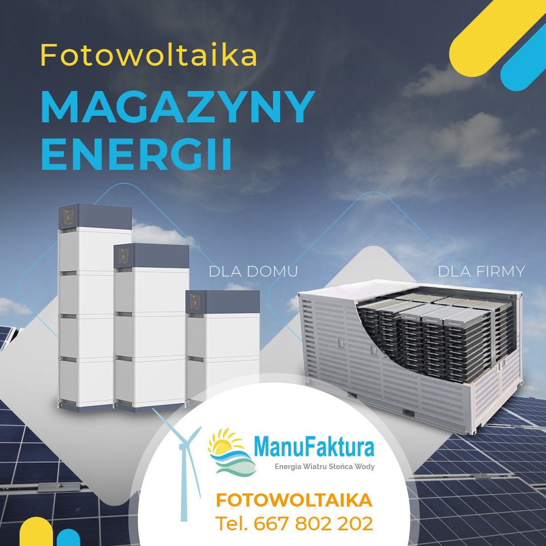 Magazyny Energii Do Fotowoltaiki Dla Domu I Firmy Manufaktura Energii 3067